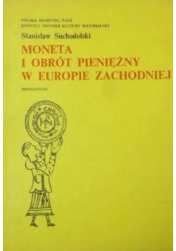 Moneta i obrót pieniężny w Europie Zachodniej