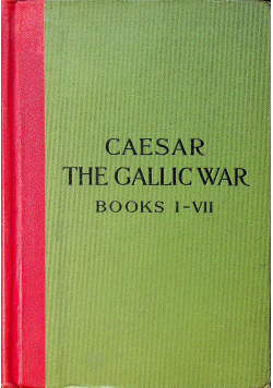 Caesar the gallic war 1909r