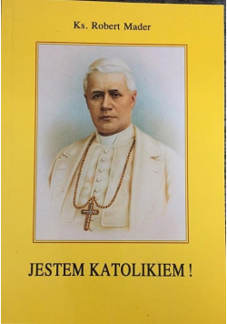 Jestem katolikiem