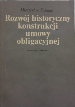 Rozwój historyczny konstrukcji umowy obligacyjnej