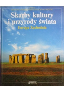 Skarby kultury i przyrody świata Europa Zachodnia