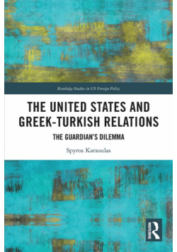 The United States and Greek-Turkish Relations