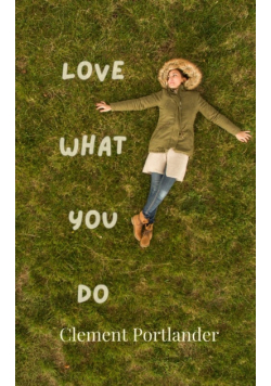Love What You Do