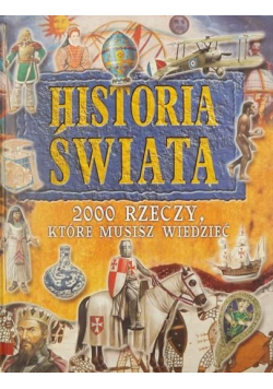 Historia świata 200 rzeczy które musisz wiedzieć