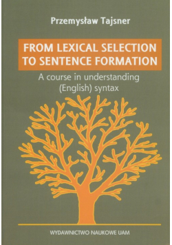 P. - From lexical selection to sentence formation