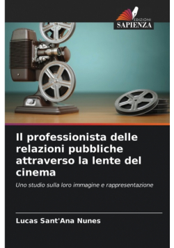 Il professionista delle relazioni pubbliche attraverso la lente del cinema