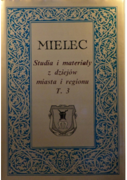 Mielec studia i materiały z dziejów miasta i regionu