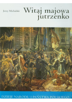 Witaj majowa jutrzenko