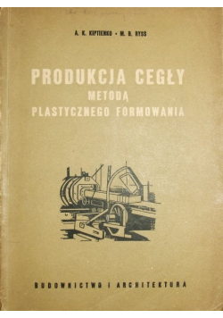 Produkcja cegły metodą plastycznego formowania