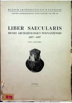 Liber saecularis musei archaeologici posnaniensis tom II