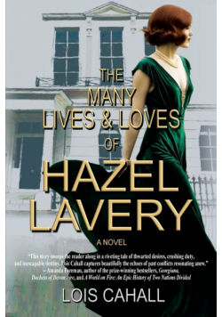 The Many Lives & Loves of Hazel Lavery