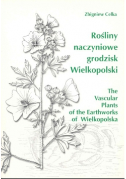 Rośliny naczyniowe grodzisk wielkopolski