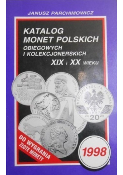Katalog monet polskich obiegowych i kolekcjonerskich XIX i XX wieku