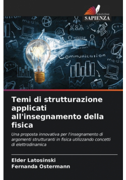 Temi di strutturazione applicati all'insegnamento della fisica