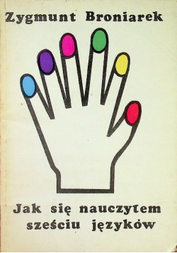 Jak się nauczyłem sześciu języków