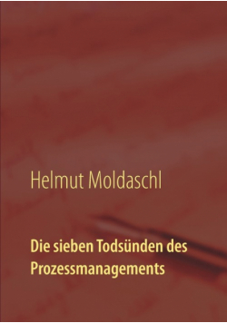 Die sieben Todsünden des Prozessmanagements