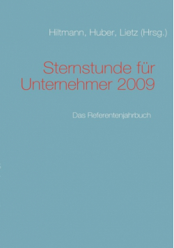 Sternstunde für Unternehmer 2009