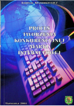 Proces tworzenia konkurencyjnej marki internetowej