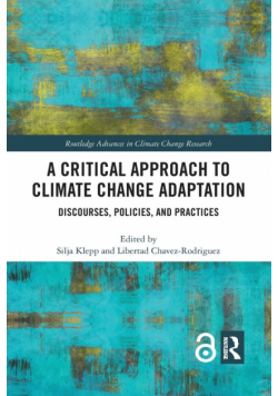 A Critical Approach to Climate Change Adaptation