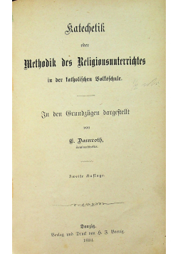 Katechetik ober methodik des religionsunterrichts 1884 r