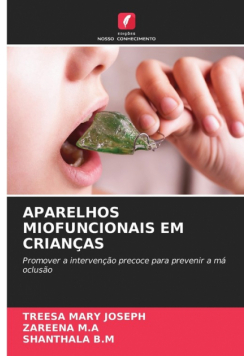 Aparelhos Miofuncionais Em Crianças