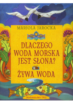 Baśnie polskie : Dlaczego woda morska jest słona