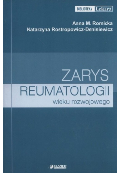 Zarys reumatologii wieku rozwojowego