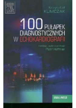 100 pułapek diagnostycznych w echokardiografii