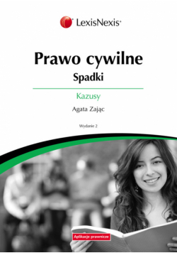 Prawo cywilne. Spadki. Kazusy