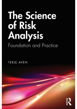 The Science of Risk Analysis