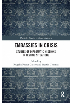 Embassies in Crisis