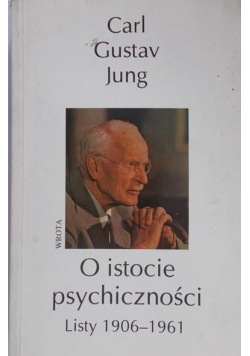 O istocie psychiczności Listy 1906 1961