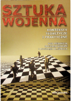Sztuka wojenna konteksty teoretyczne i praktyczne