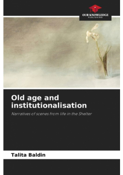 Old age and institutionalisation