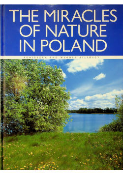 The miracles of nature in Poland