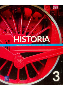 Historia 3 Podręcznik Liceum i Technikum Zakres podstawowy