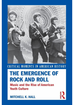 The Emergence of Rock and Roll