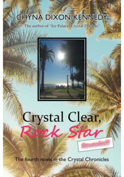 Crystal Clear, Rock Star Revealed!