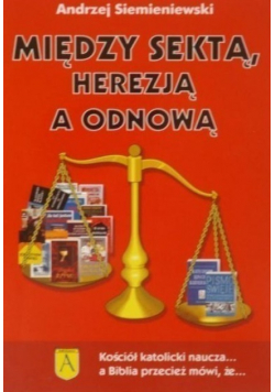 Między sektą herezją a odnową