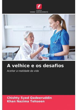 A velhice e os desafios