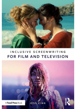 Inclusive Screenwriting for Film and Television