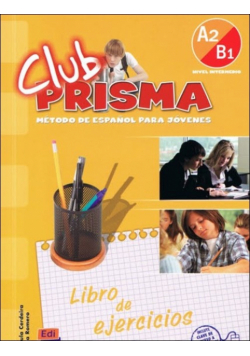 Romero Ana - Club Prisma A2/B1 Ćwiczenia