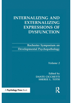 Internalizing and Externalizing Expressions of Dysfunction