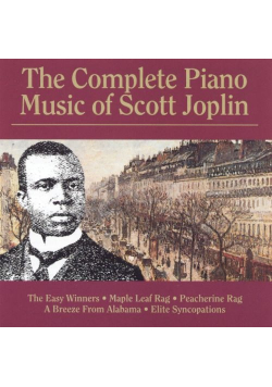 The Complete Piano Music of Scott Joplin