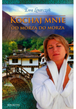 Kochaj mnie od morza do morza