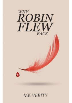 Why Robin Flew Back