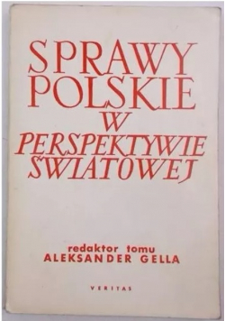 Sprawy polskie w perspektywie światowej