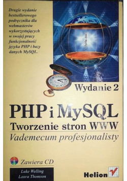 PHP i MySQL Tworzenie stron www  Vademecum profesjonalisty