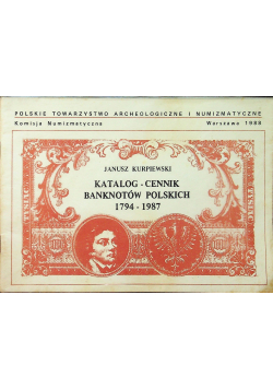 Katalog Cennik Banknotów Polskich 1794 1987
