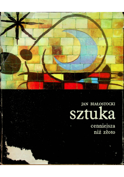 Sztuka cenniejsza niż złoto